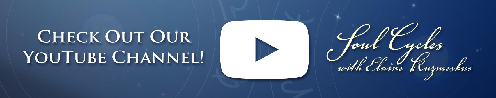 Check Out Our YouTube Channel - Soul Cycles with Elaine Kuzmeskus